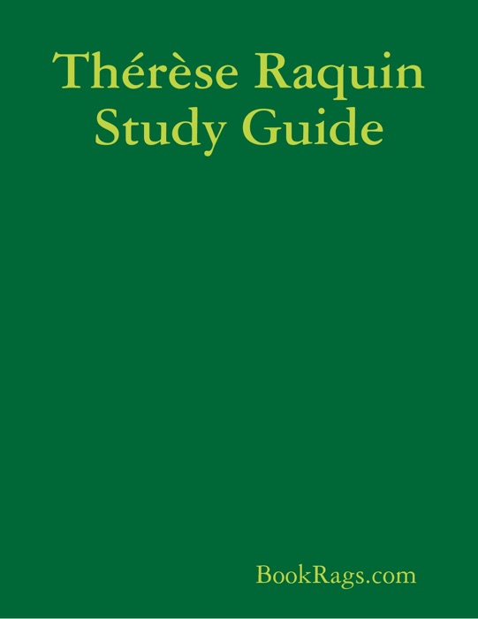 Thérèse Raquin Study Guide