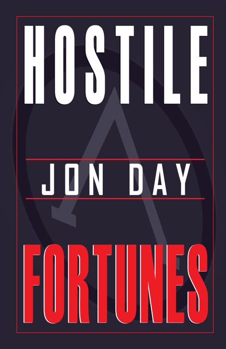 Hostile Fortunes