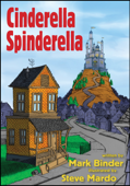 Cinderella Spinderella - Mark Binder & Steve Mardo