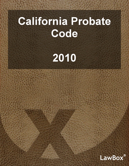 California Probate Code 2010