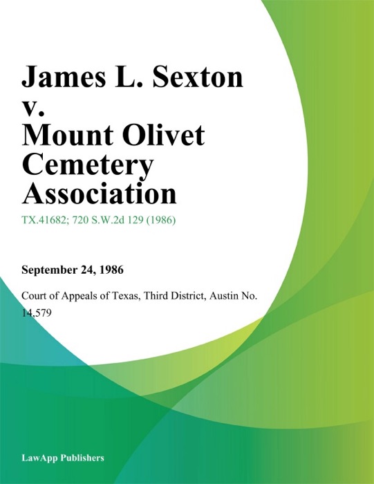 James L. Sexton v. Mount Olivet Cemetery Association