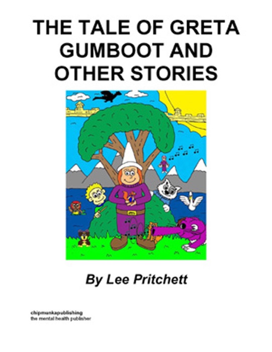 The Tale Of Greta Gumboot And Other Stories