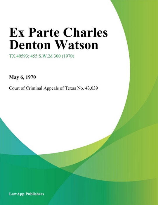 Ex Parte Charles Denton Watson