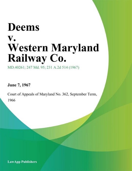 Deems v. Western Maryland Railway Co.