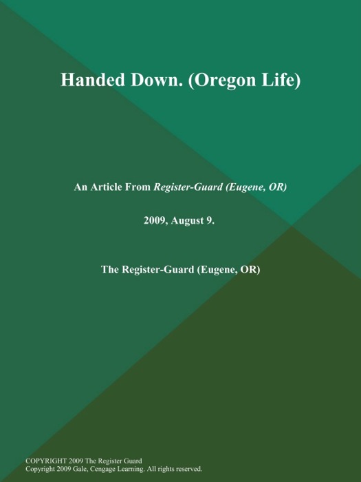 Handed Down (Oregon Life)