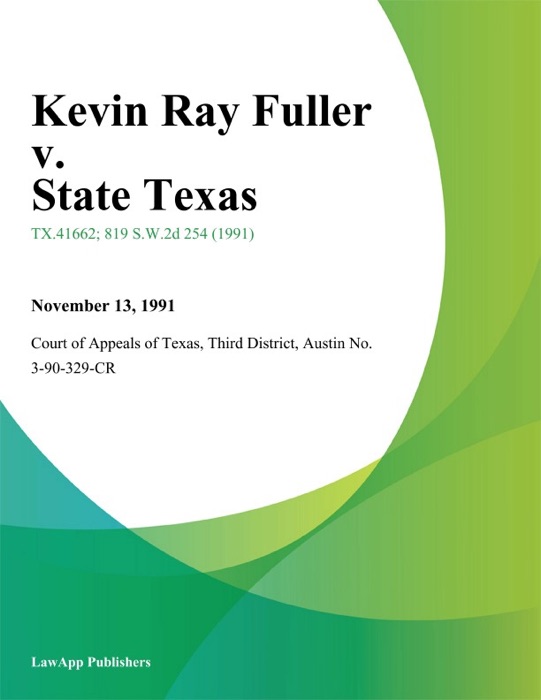 Kevin Ray Fuller v. State Texas