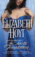 Elizabeth Hoyt - To Taste Temptation artwork