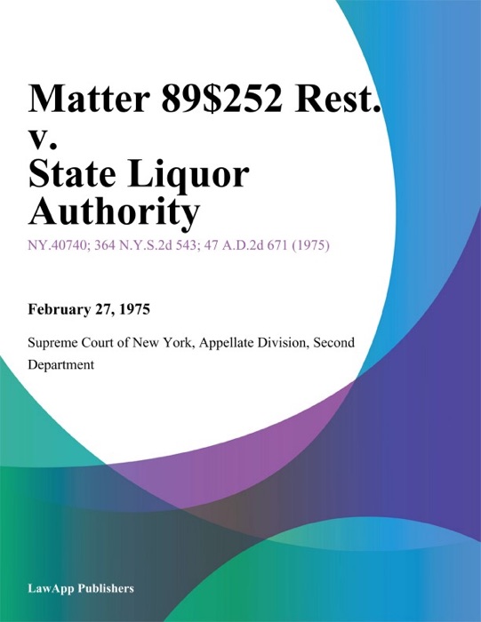 Matter 89$252 Rest. v. State Liquor Authority