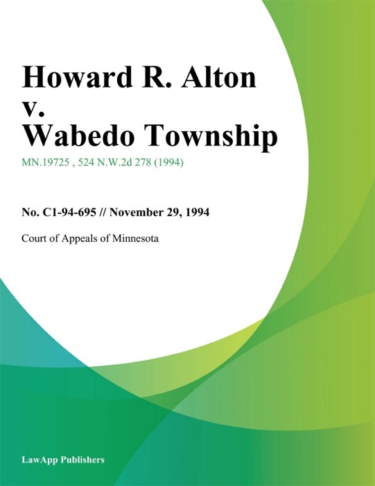 Howard R. Alton v. Wabedo Township