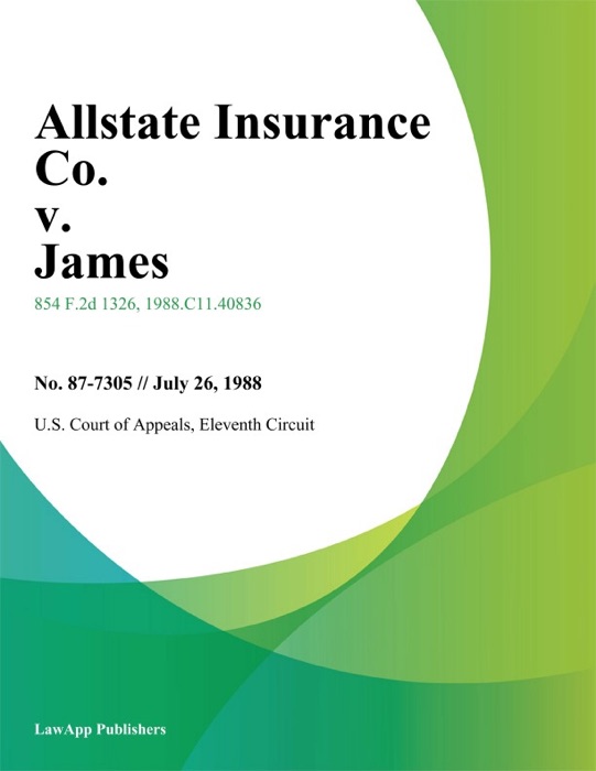 Allstate Insurance Co. v. James