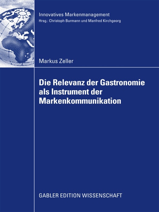 Die Relevanz der Gastronomie als Instrument der Markenkommunikation