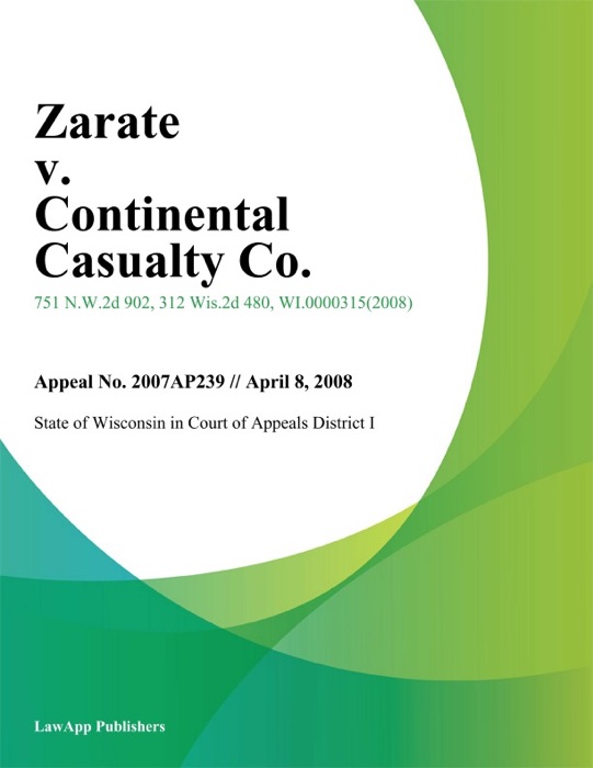 Zarate v. Continental Casualty Co.