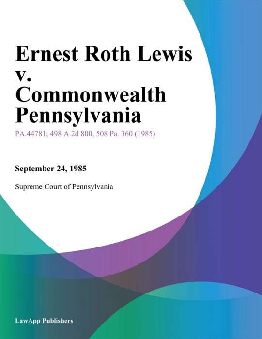 Ernest Roth Lewis v. Commonwealth Pennsylvania