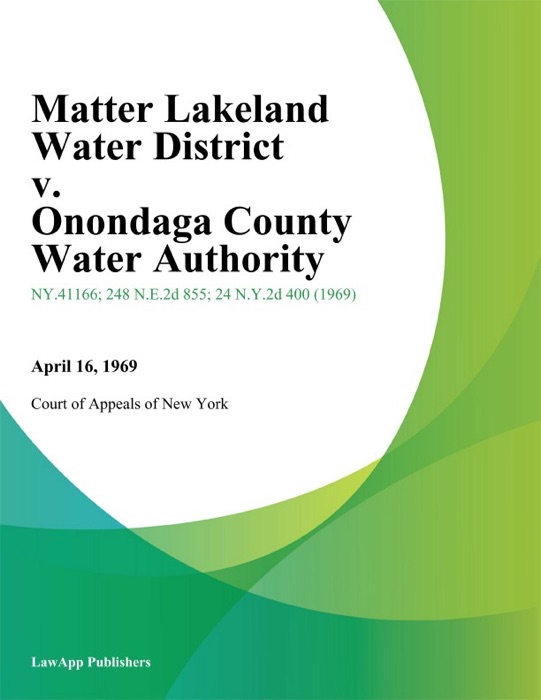 Matter Lakeland Water District v. Onondaga County Water Authority