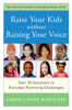 Sarah Chana Radcliffe - Raise Your Kids Without Raising Your Voice artwork