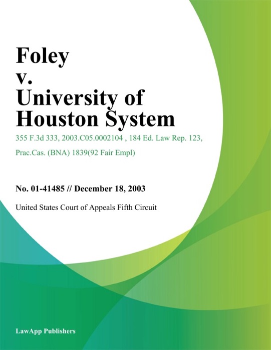 Foley v. University of Houston System