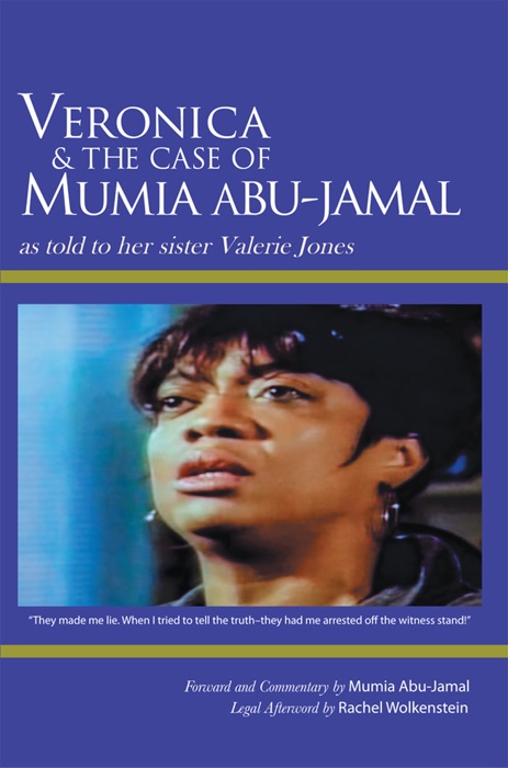 Veronica & the Case of Mumia Abu-Jamal
