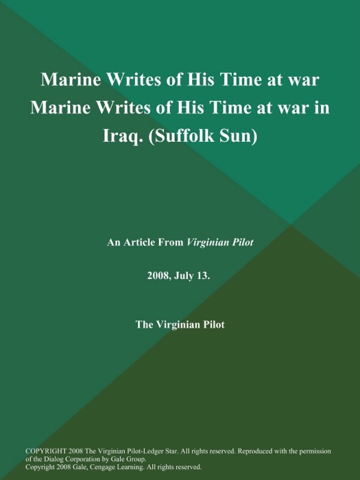 Marine Writes of His Time at war Marine Writes of His Time at war in Iraq (Suffolk Sun)
