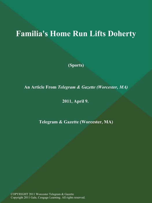 Familia's Home Run Lifts Doherty (Sports)