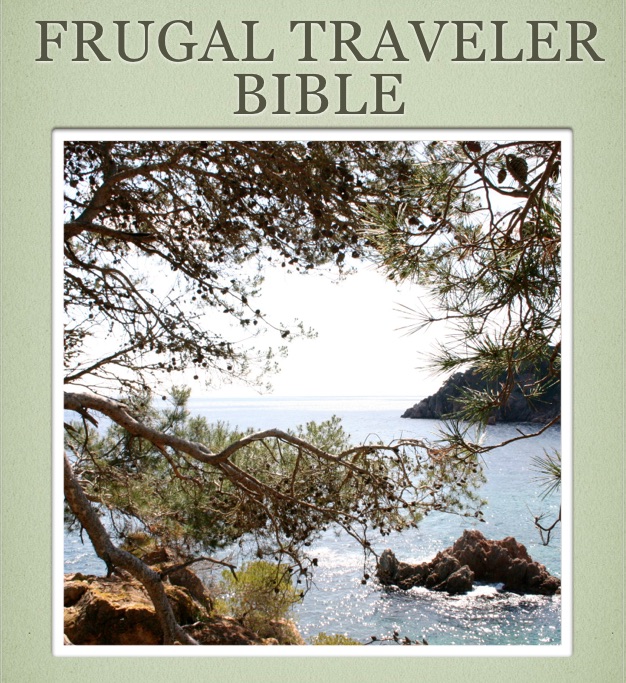 Frugal Traveler Bible