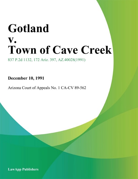 Gotland v. Town of Cave Creek