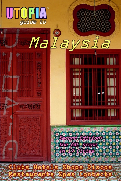 Utopia Guide to Malaysia (2nd Edition)