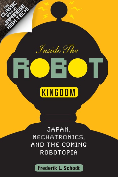 Inside the Robot Kingdom