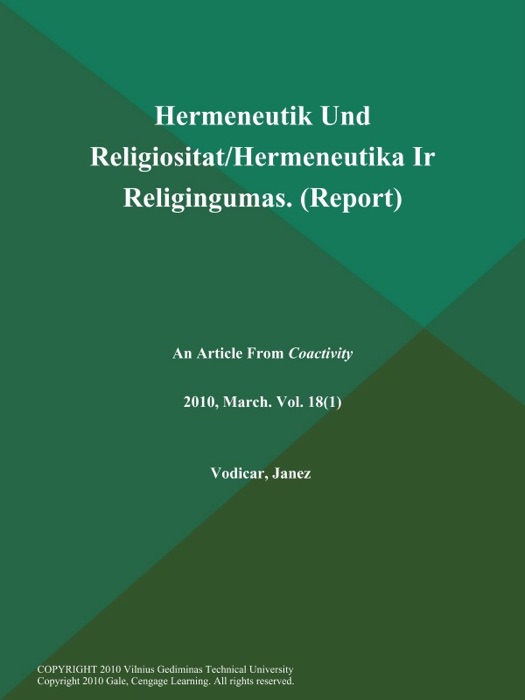 Hermeneutik Und Religiositat/Hermeneutika Ir Religingumas (Report)