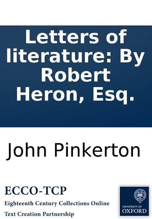 Letters of literature: By Robert Heron, Esq.