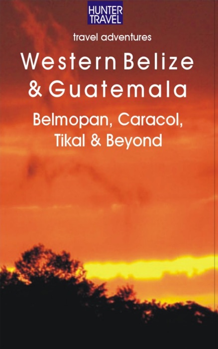 Western Belize & Guatemala