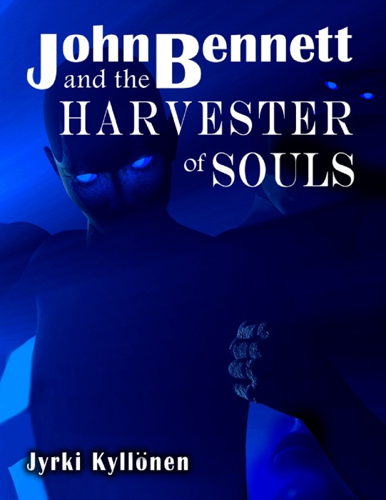 John Bennett and the Harvester of Souls