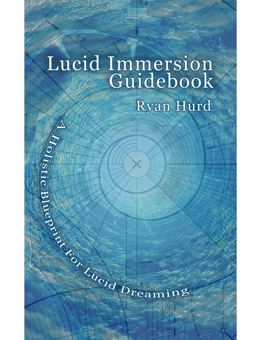 Lucid Immersion Guidebook
