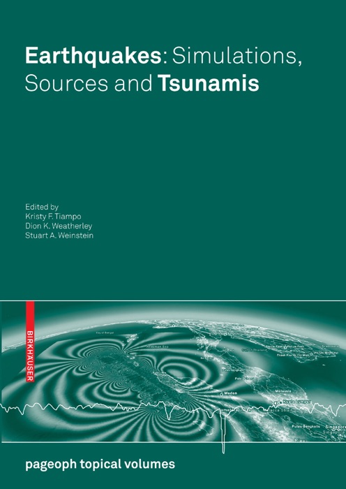 Earthquakes: Simulations, Sources and Tsunamis