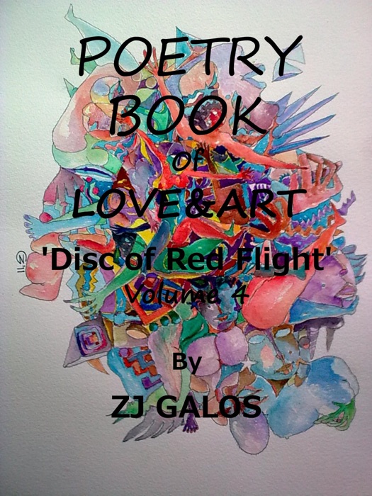 Poetry Books about Love & Art: Disc of Red Flight - Volume 4
