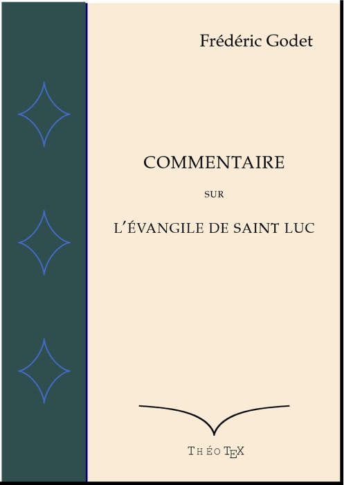 Commentaire sur L'Évangile de Saint Luc