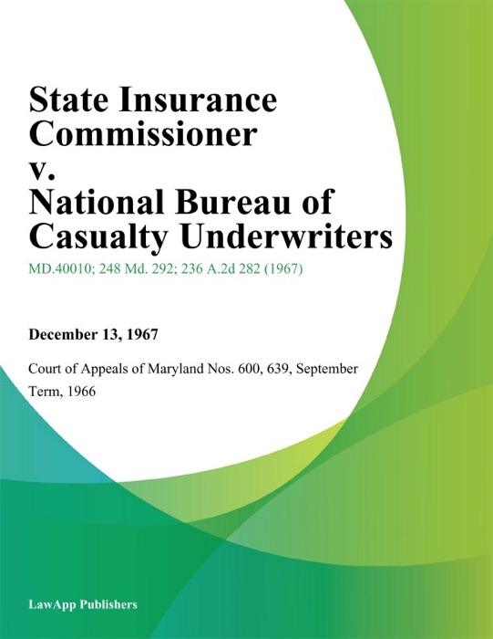 State Insurance Commissioner v. National Bureau of Casualty Underwriters