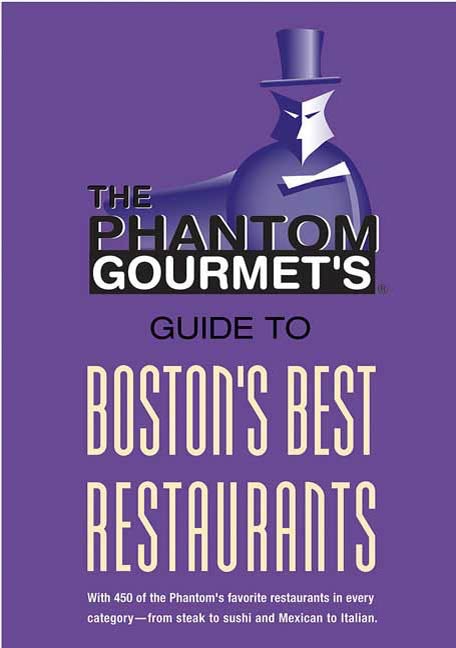 Phantom Gourmet Guide to Boston's Best Restaurants