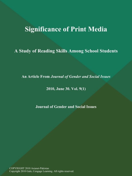 Significance of Print Media: A Study of Reading Skills Among School Students