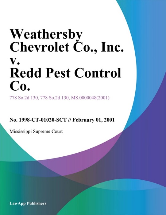 Weathersby Chevrolet Co., Inc. v. Redd Pest Control Co., Inc.