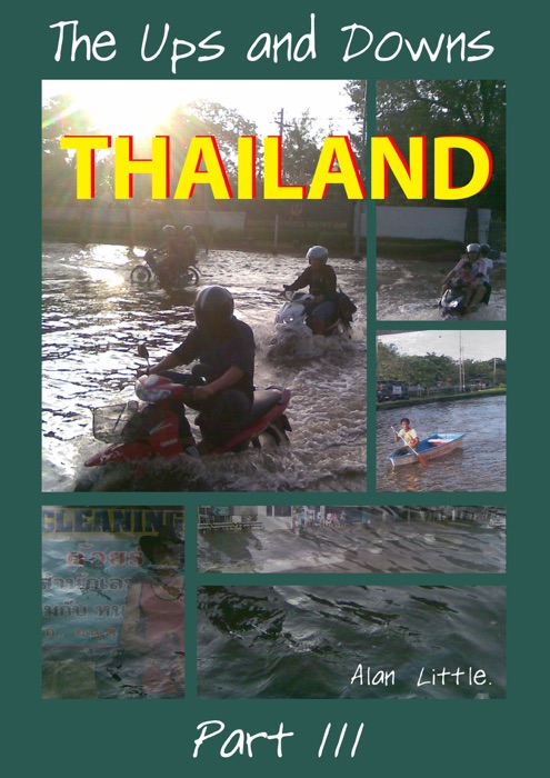 Thailand - The Ups and Downs Part Three
