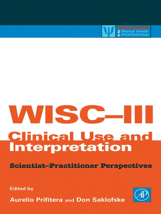 WISC-III Clinical Use and Interpretation (Enhanced Edition)