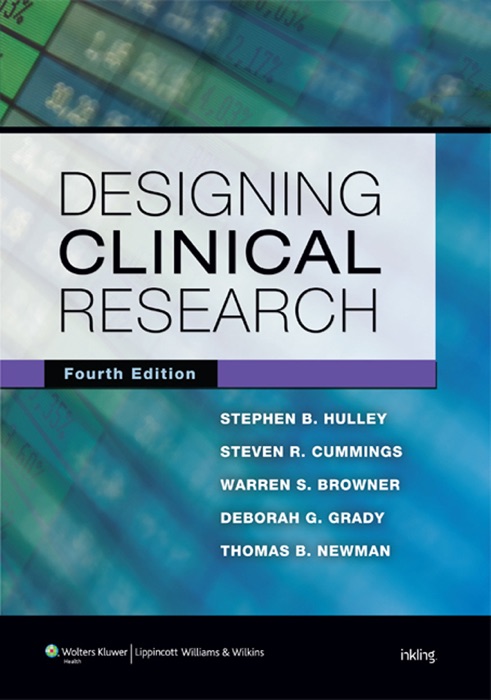 Designing Clinical Research: Fourth Edition