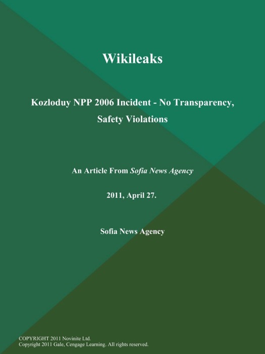 Wikileaks: Kozloduy NPP 2006 Incident - No Transparency, Safety Violations