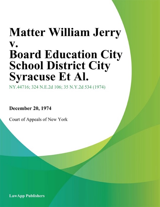 Matter William Jerry v. Board Education City School District City Syracuse Et Al.