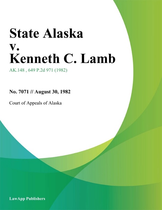 State Alaska v. Kenneth C. Lamb
