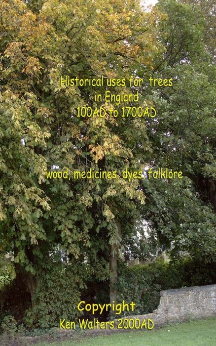Historical uses for Trees in England