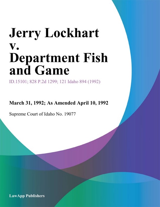 Jerry Lockhart v. Department Fish and Game