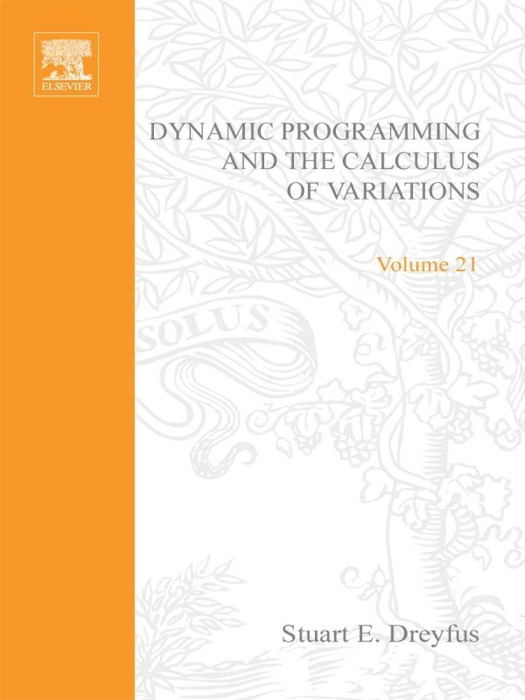 Dynamic Programming and the Calculus of Variations (Enhanced Edition)