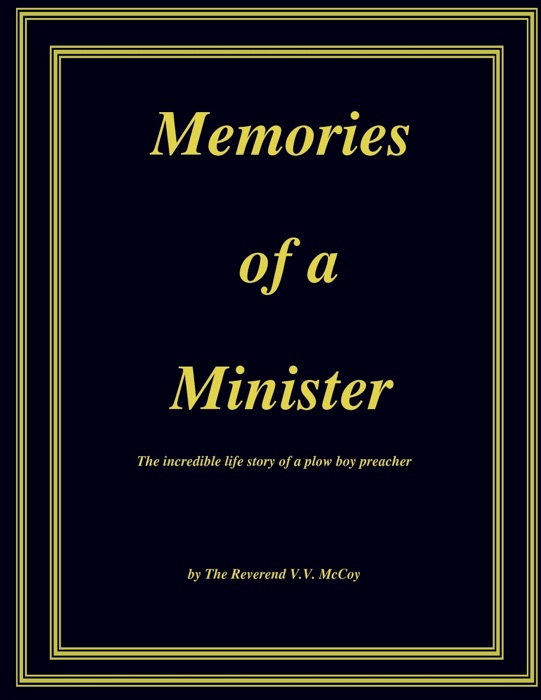 Memories of a Minister