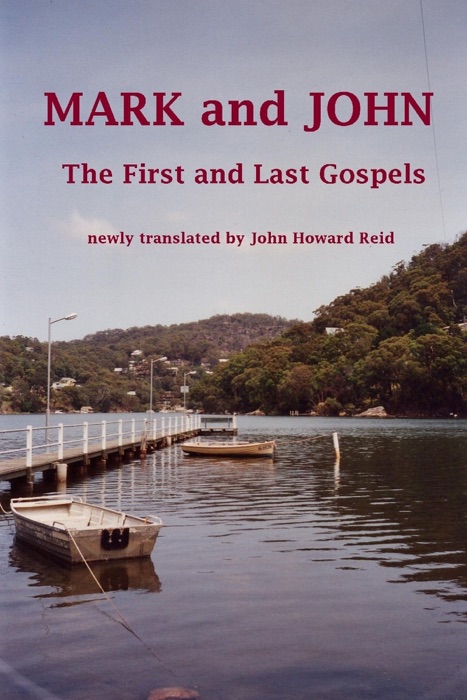 Mark and John the First and Last Gospels